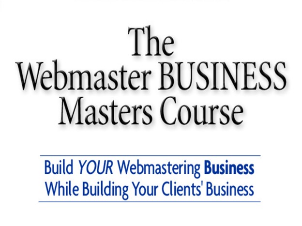 The Webmasters Business Masters Course