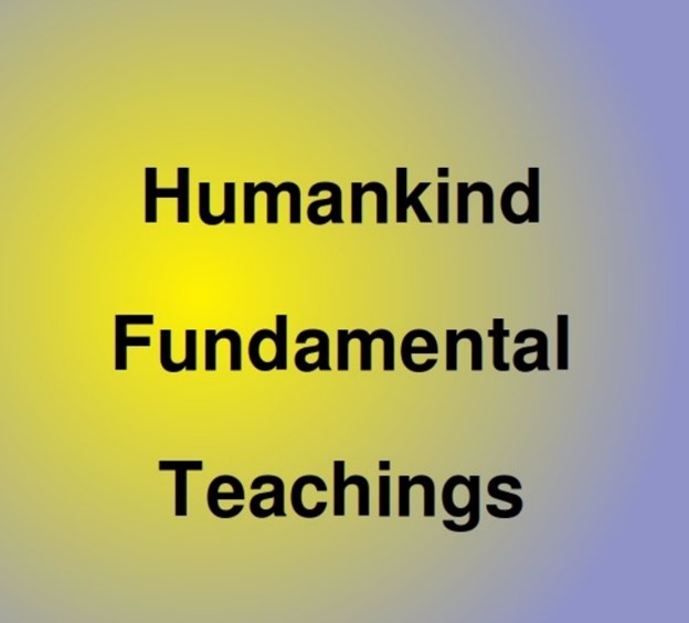 Humankind Fundamental Teachings