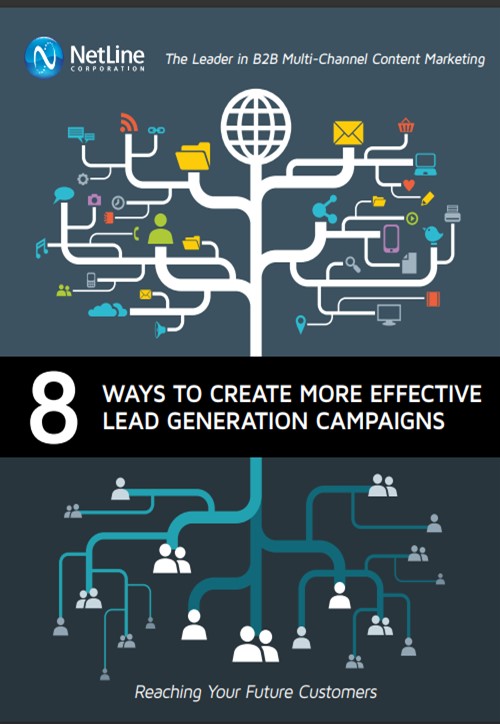 8 WAYS TO CREATE MORE EFFECTIVE LEAD GENERATION CAMPAIGNS